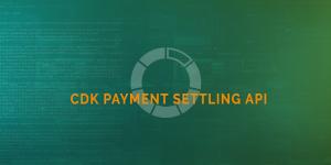 CDK Payment Settling API on Fortellis 